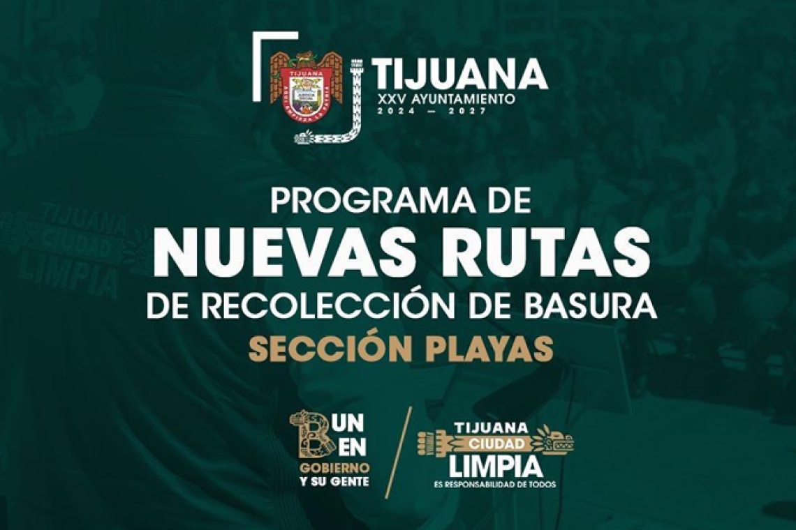 Amplía Gobierno Municipal cobertura de recolección de basura con nuevas rutas en Playas de Tijuana