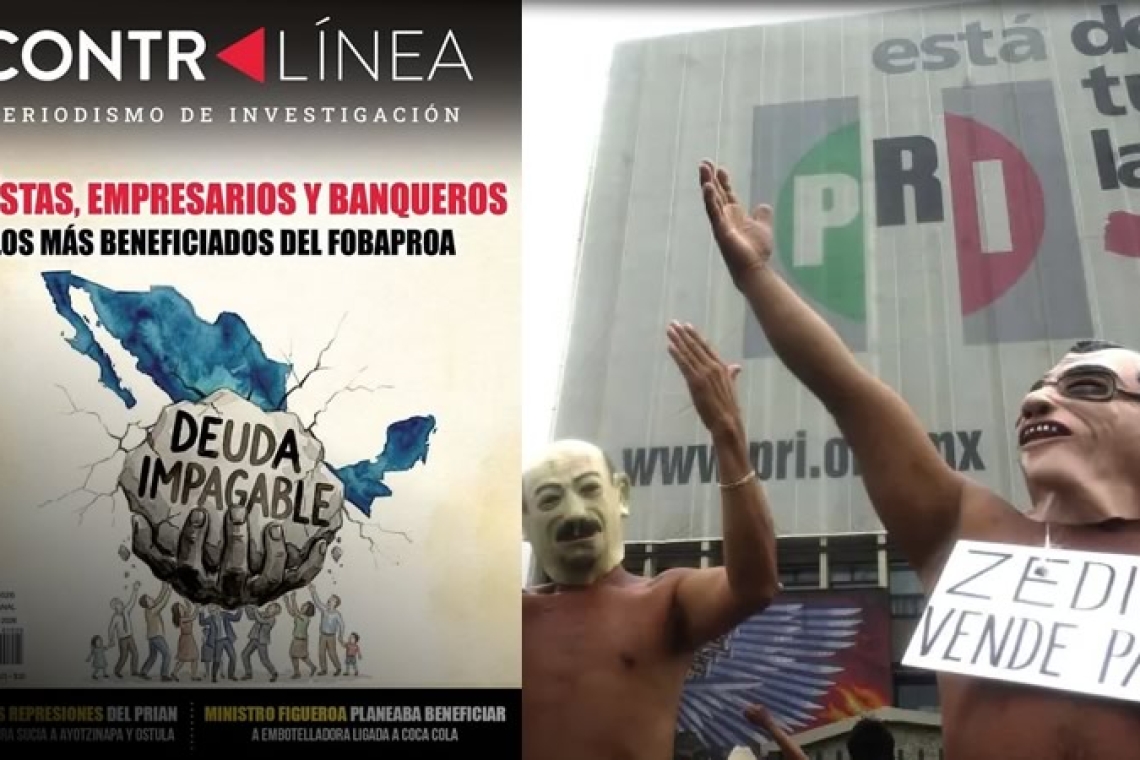 Priistas, empresarios y banqueros, los más beneficiados del Fobaproa